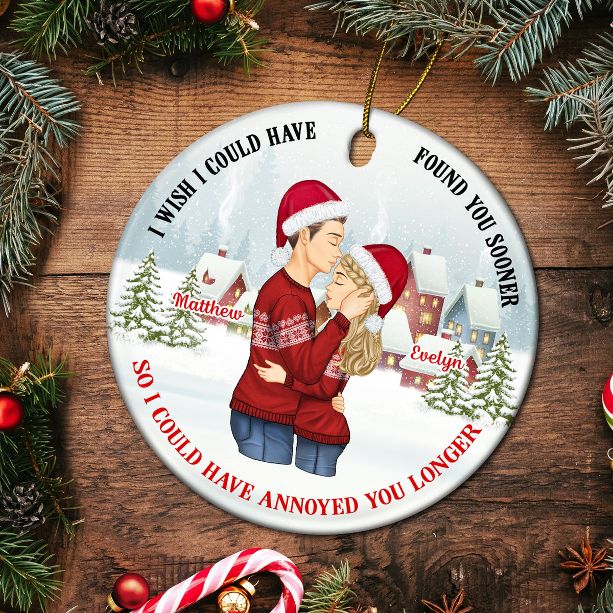 I Could Have Found You Sooner - Christmas, Gift For Couples - Personalized Circle Ceramic Ornament