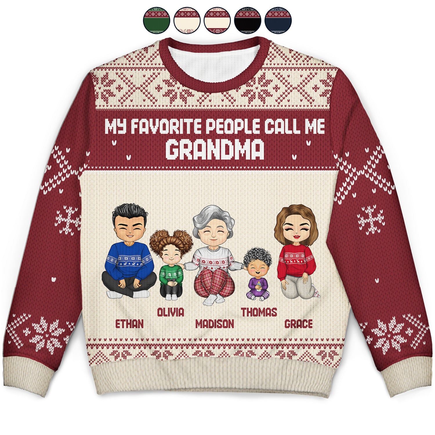 My Favorite People Call Me - Christmas Gift For Grandma, Mom - Personalized Unisex Ugly Sweater