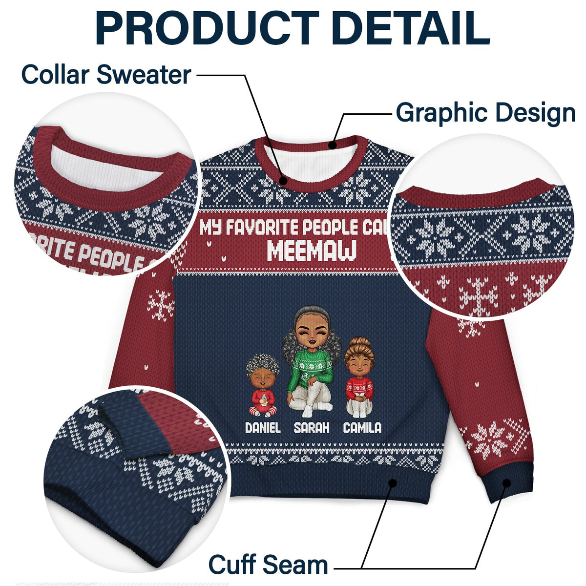 My Favorite People Call Me - Christmas Gift For Grandma, Mom - Personalized Unisex Ugly Sweater