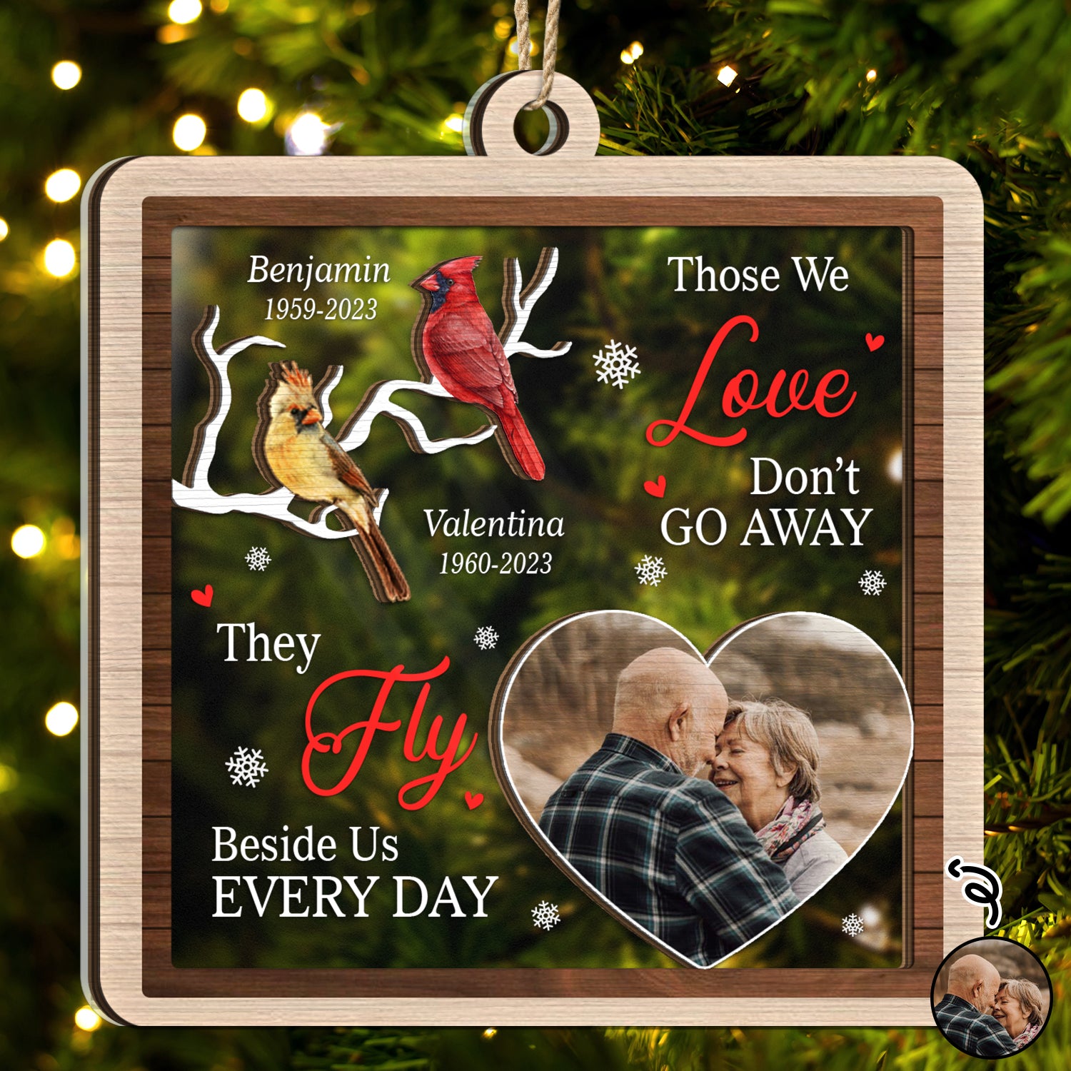 Custom Photo Those We Love Don't Go Away - Memorial, Christmas Gift - Personalized 2-Layered Mix Ornament