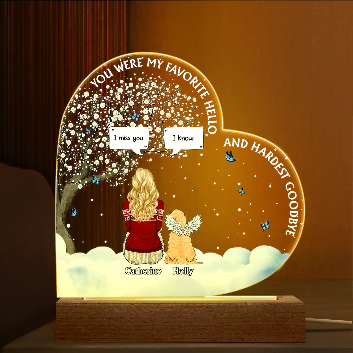 You Were My Favorite Hello And Hardest Goodbye - Memorial Gift For Pet Lovers - Personalized 3D Led Light Wooden Base