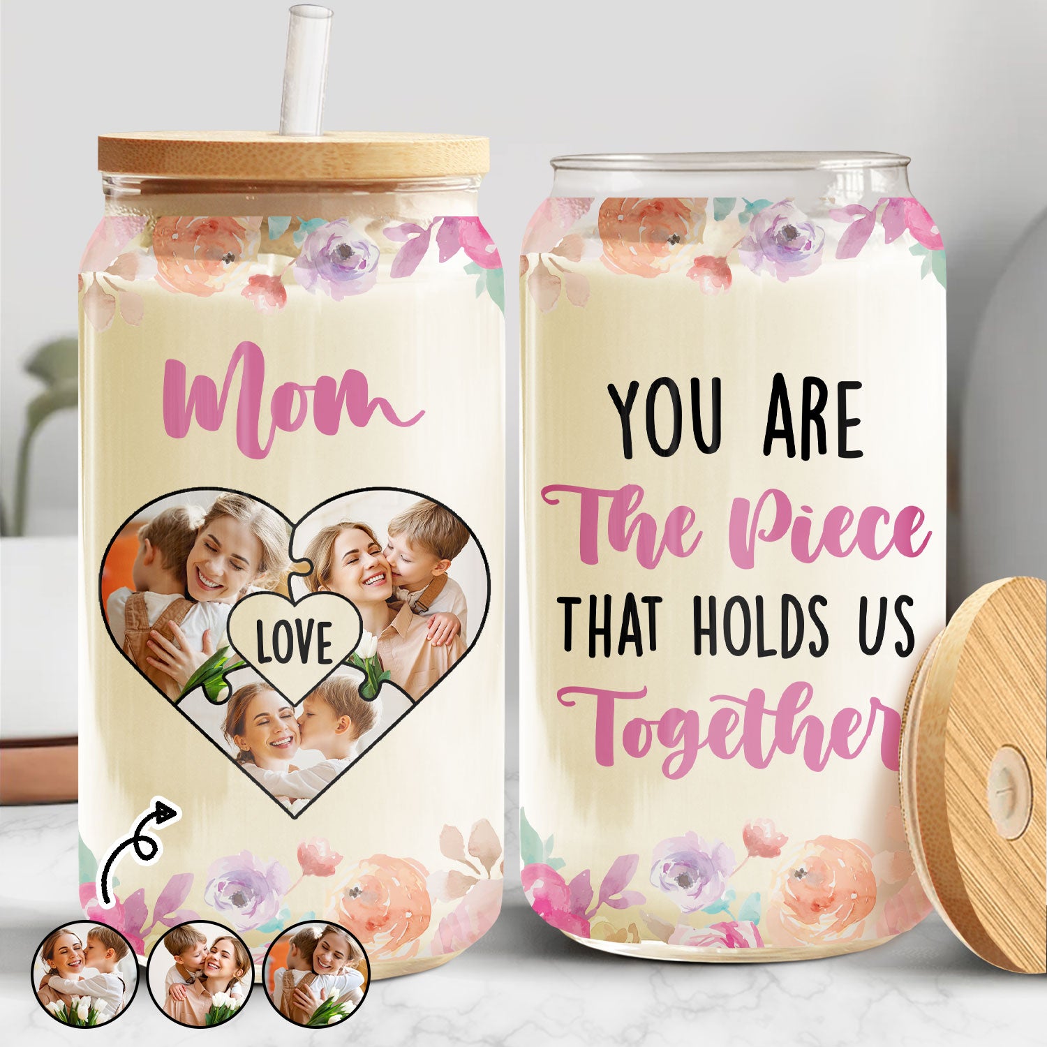 Custom Photo Mom You Are The Piece That Holds Us Together - Loving Gift For Mum, Mother, Grandma, Grandmother - Personalized Clear Glass Can