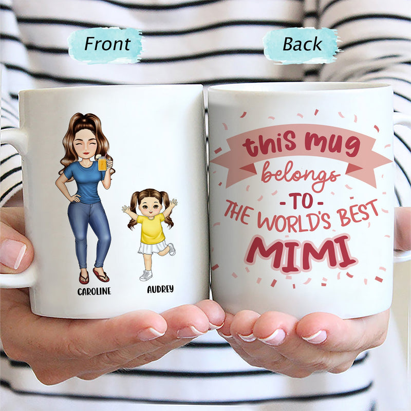 This Mug Belongs To - Gift For Mom, Mother, Grandma, Grandmother - Personalized Mug