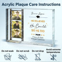 Custom Photo Behind You All Your Memories - Graduation Gift For Friends, Children - Personalized Rectangle Shaped Acrylic Plaque