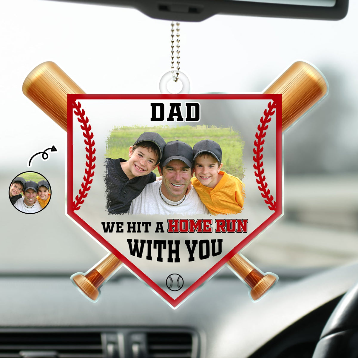 Custom Photo Dad We Hit A Home Run With You - Gift For Baseball Dad, Father - Personalized Acrylic Car Hanger