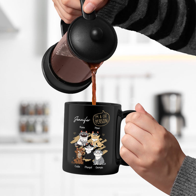 I'm A Cat Person - Gift For Cat Lovers, Cat Mom, Cat Dad - Personalized Black Mug