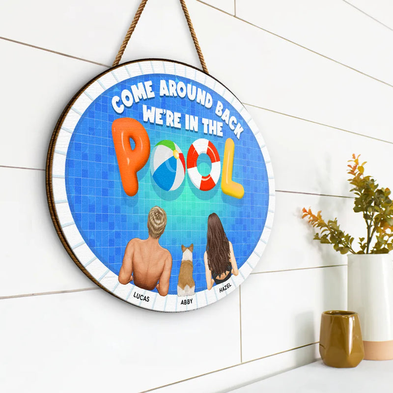 We Are In The Pool - Personalized Custom Shaped Wood Sign – Wander Prints