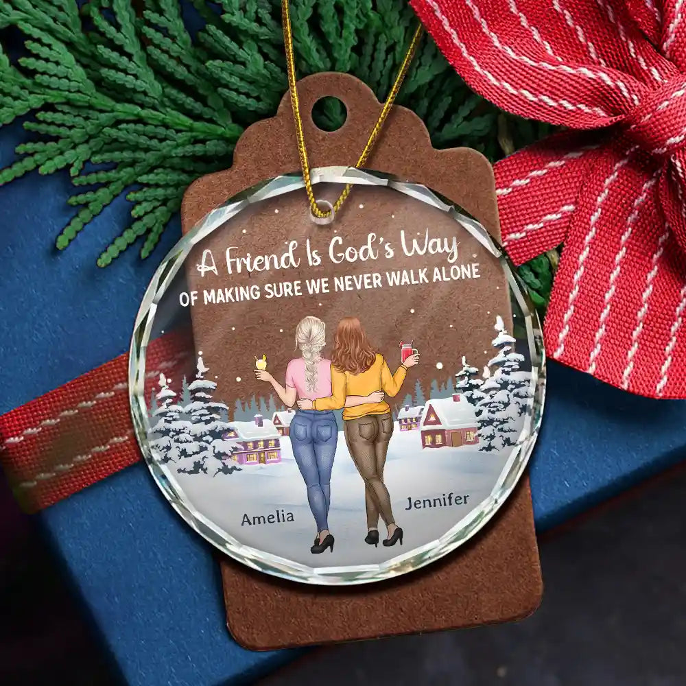 Gift For Sisters, Gift For Bestie, Gift For Sibling - God's Way Of Making Sure We Never Walk Alone - Personalized Circle Glass Ornament
