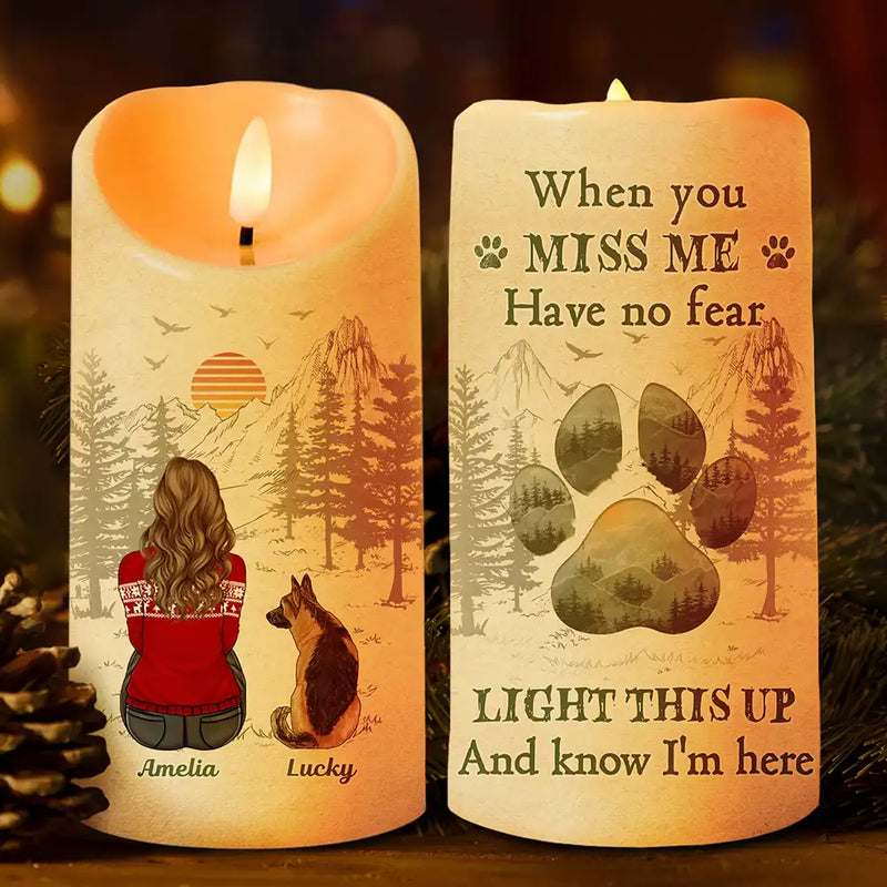Pet Lovers, Dog Lovers, Cat Lovers - Light This Up And Know I'm Here Memorial Pet Lovers - Personalized Flameless LED Candle