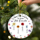 Gift For Sisters, Gift For Bestie, Gift For Sibling - It Takes A Long Time To Grow An Old Friend - Personalized Circle Ceramic Ornament
