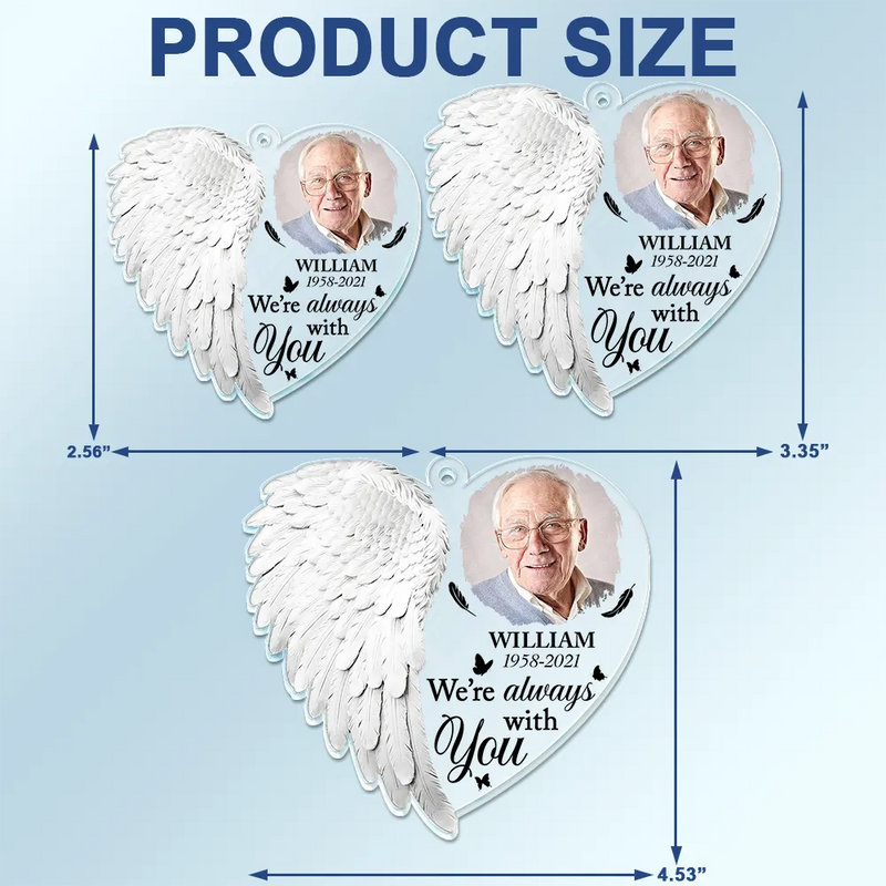 Family, Memorial - Custom Photo Although You Cannot See Me I'm Always With You - Personalized Acrylic Car Hanger