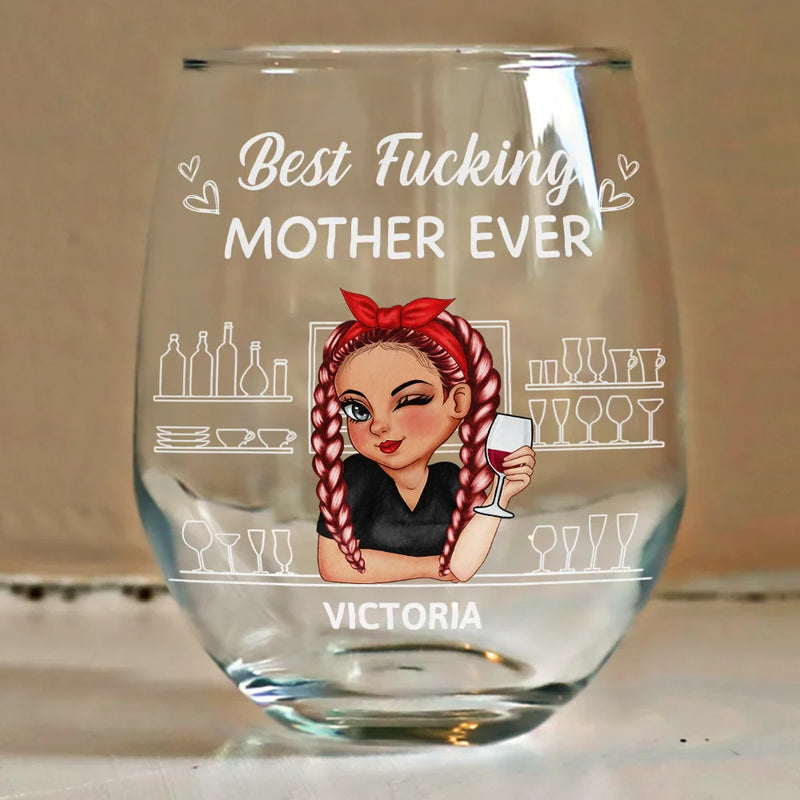 Gift For Mother - Best Mom Ever - Personalized Stemless Wine Glass