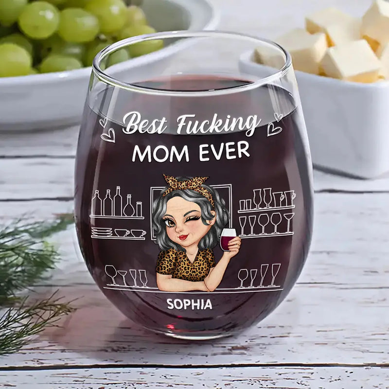 Gift For Mother - Best Mom Ever - Personalized Stemless Wine Glass