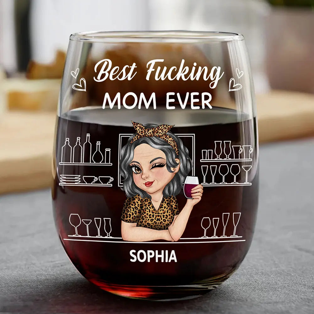 Best Mom Ever - Personalized Stemless Wine Glass