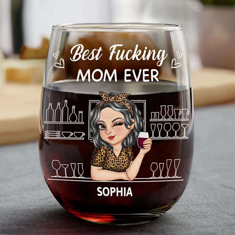 Gift For Mother - Best Mom Ever - Personalized Stemless Wine Glass