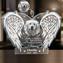 Pet Lovers, Dog Lovers, Cat Lovers, Memorial - Custom Photo If Love Could Have Saved You - Personalized Custom Shaped Acrylic Plaque
