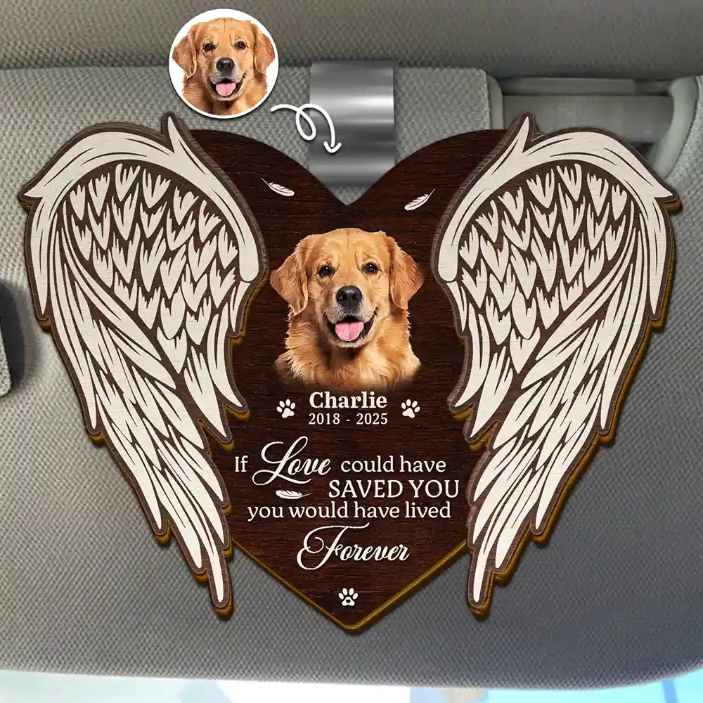 Custom Photo If Love Could Have Saved You, You Would Have Lived Forever - Personalized Custom Shaped Car Visor Clip
