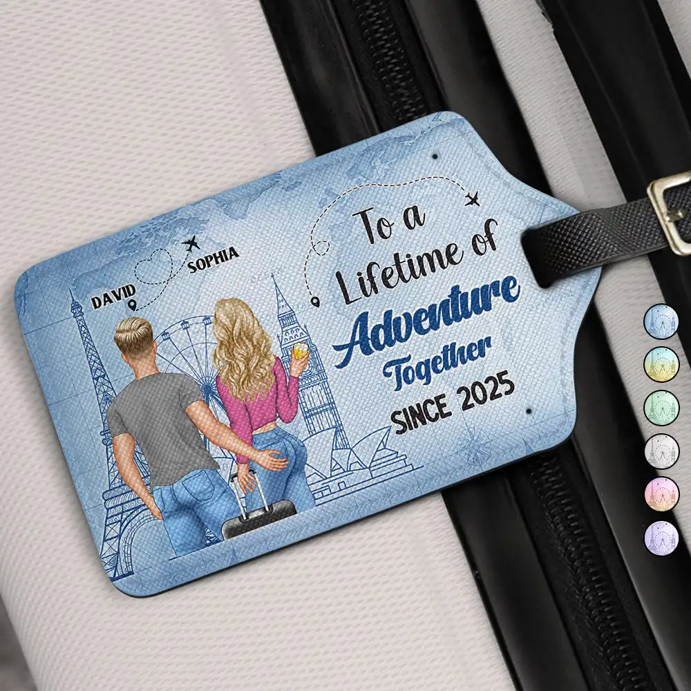Travel, Gift For Couples, Gift For Husband, Gift For Wife, Gift For Boyfriend, Gift For Girlfriend - To A Lifetime Of Adventure Together - Personalized Luggage Tag
