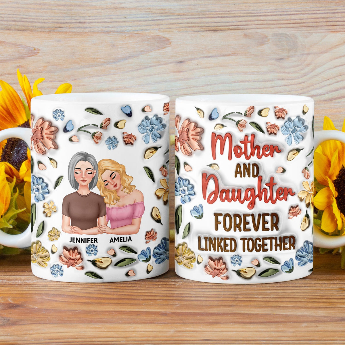 Mother & Daughter Forever Linked Together - 3D Inflated Effect Printed Mug, Personalized White Edge-to-Edge Mug