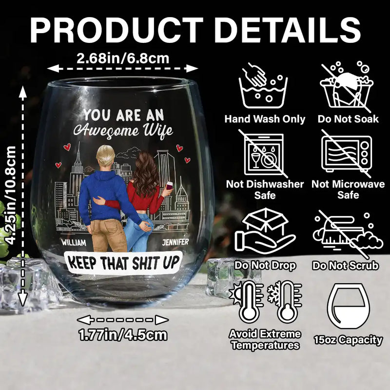 Gift For Couples, Gift For Wife, Gift For Girlfriend - You Are An Awesome Wife - Personalized Stemless Wine Glass