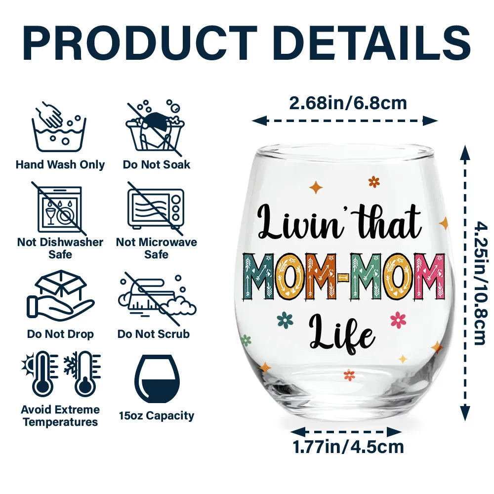 Gift For Grandma, Gift For Mother, Grandma - Grandkids, Happy - Living That Grandma Life - Personalized Stemless Wine Glass