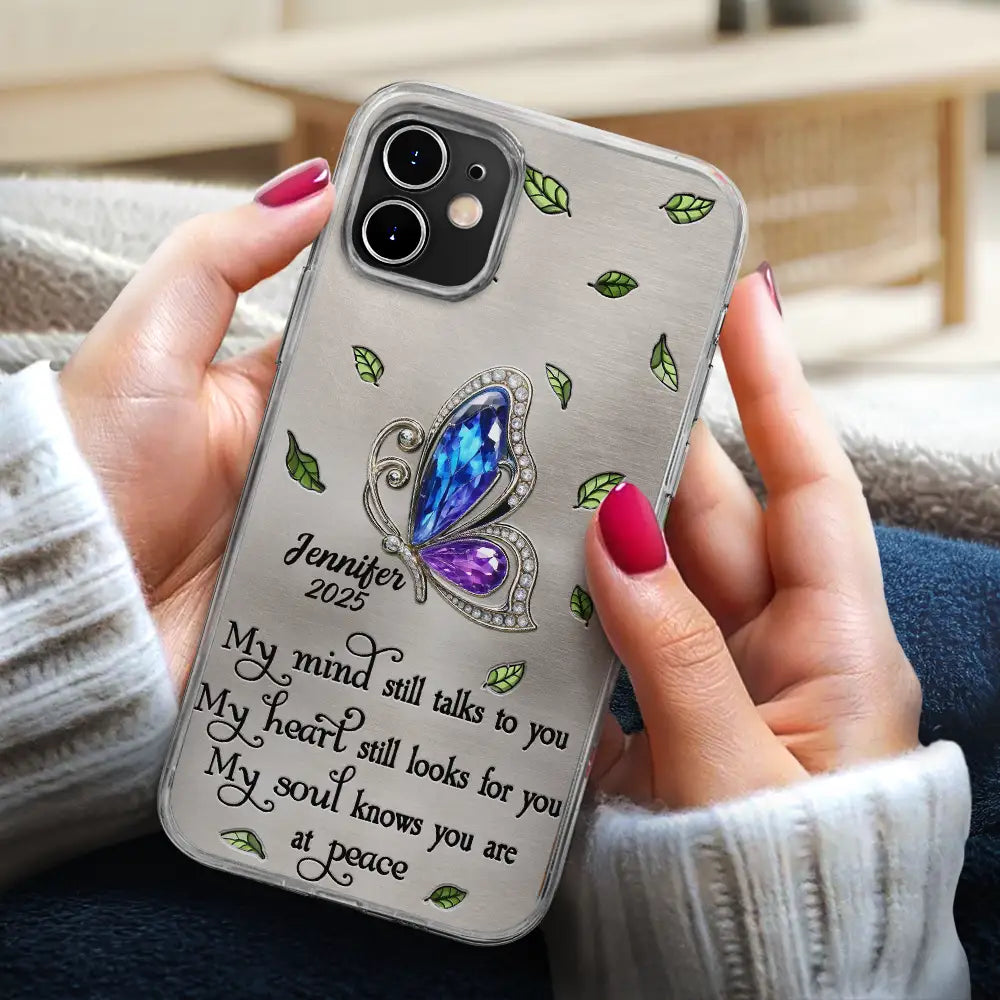 Memorial, Sad, Family - Memorial My Mind Still Talks To You - Metal Effect Printed, Personalized Clear Phone Case