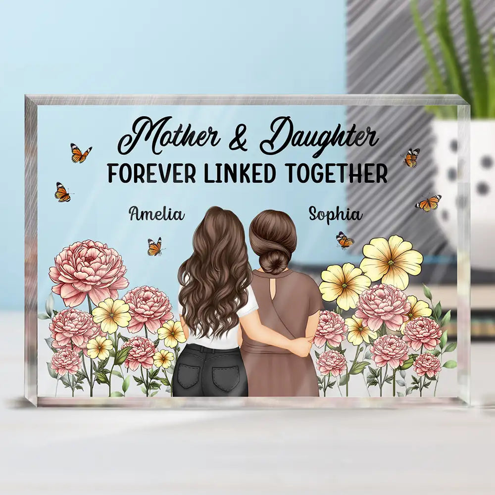 Gift For Mother,Gift For Daughter,Mom - Daughters (Adult),Love - Birth Month Flower Mother And Daughter Forever Linked Together - Personalized Rectangle Shaped Acrylic Plaque