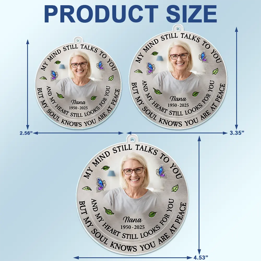 Memorial, Custom Photo, Family, Sad, Gift For Grandparents, Parents - Custom Photo Memorial My Mind Still Talks To You - Personalized Acrylic Car Hanger