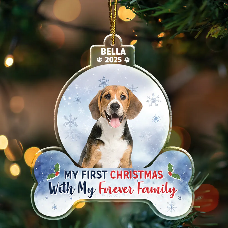 Dog Lovers,Dog Mom,Dog Dad,Christmas,Happy - Custom Photo First Christmas With My Forever Family - Personalized Custom Shaped Acrylic Ornament