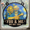 Gift For Couples,Gift For Husband,Gift For Wife,Gift For Boyfriend,Gift For Girlfriend - Custom Photo You And Me We Got This Under Starry Night - Personalized Window Hanging Suncatcher Ornament
