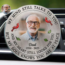 Memorial,Family,Parents,Gift For Grandparents,Custom Photo,Sad - Custom Photo Memorial My Mind Still Talks To You - Personalized Acrylic Car Vent Clip