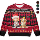 Pet Lovers,Pet Mom,Pet Dad,Dog Lovers,Dog Mom,Dog Dad,Happy,Christmas - A Bond That Can't Be Broken Dog Lover 3D Effect - Personalized Unisex Ugly Sweater