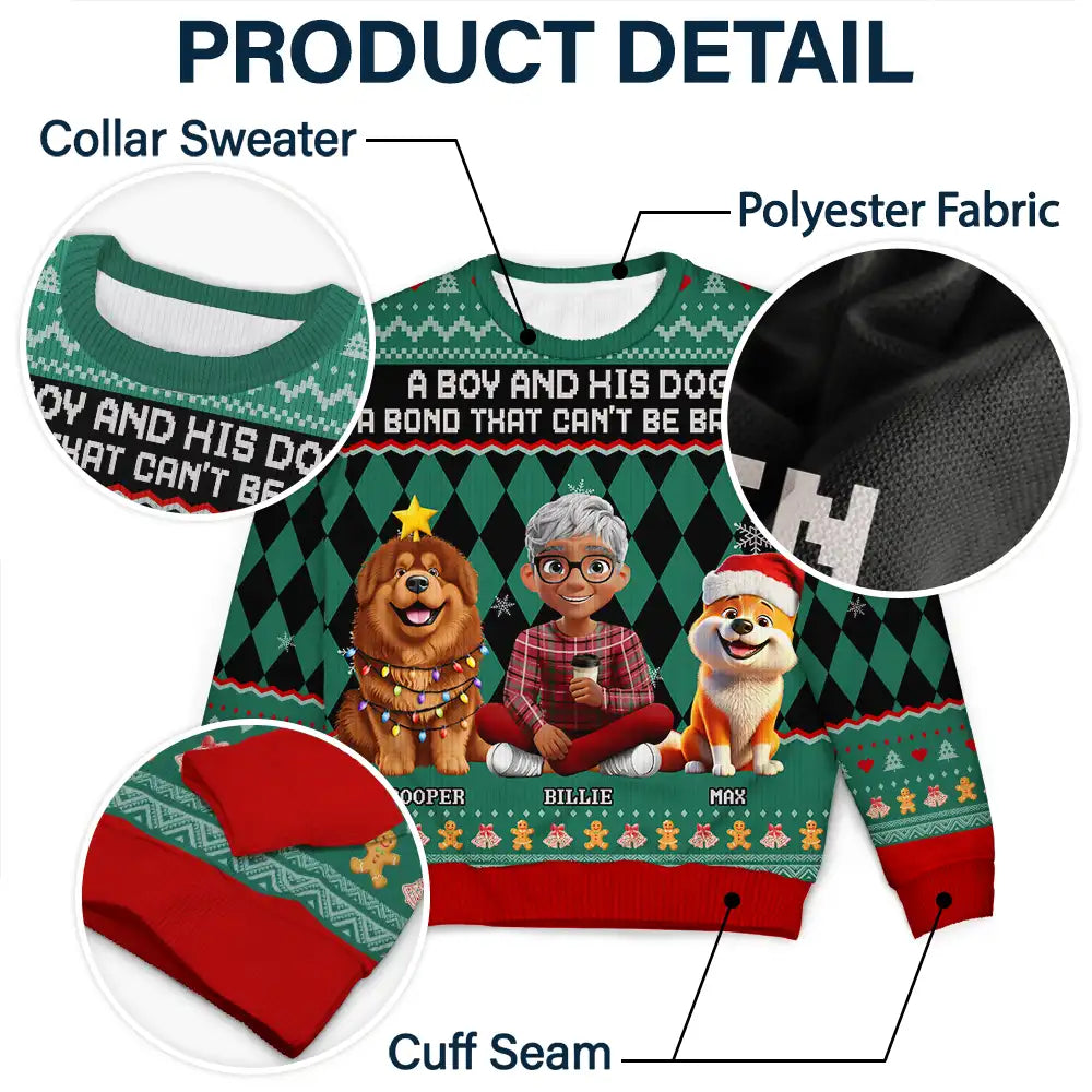 Pet Lovers,Pet Mom,Pet Dad,Dog Lovers,Dog Mom,Dog Dad,Happy,Christmas - A Bond That Can't Be Broken Dog Lover 3D Effect - Personalized Unisex Ugly Sweater