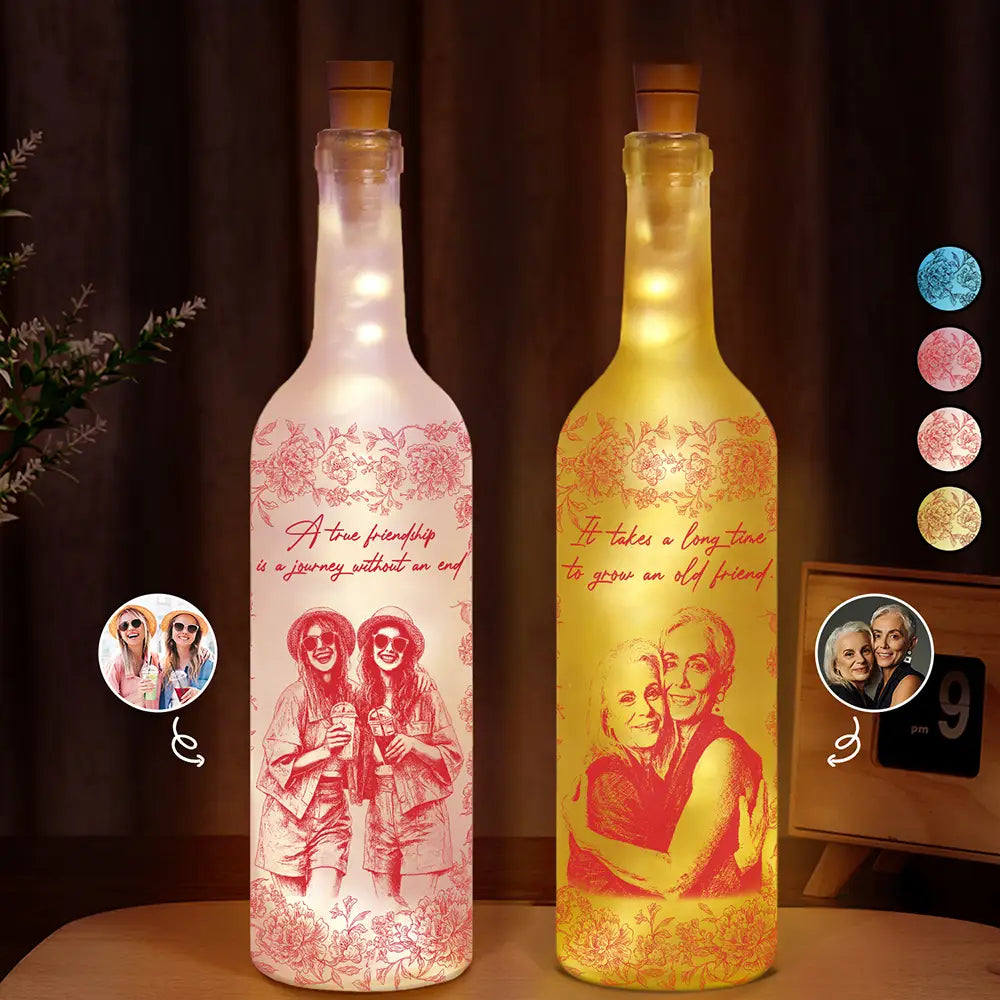 Gift For Bestie,Old Best friends,Gift For Sisters,Custom Photo,Happy - Custom Photo Pencil Sketch A True Friendship Is A Journey Without An End - Personalized Bottle Light