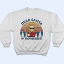 Cher Père Noël, définissez un bon couple, une famille, un frère, une sœur, un enfant - Cadeau de Noël - T-shirt personnalisé