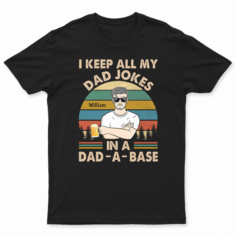 Je garde toutes mes blagues de papa dans un papa de base - Cadeaux pour papa - T-shirt personnalisé