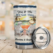 You And Me We Got This Husband Wife - Gift For Old Couples - Personalized Custom Tumbler