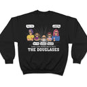 Family Don't Do Matching Outfits But I Do - Gift For Wife, Husband, Kid - Personalized Custom T Shirt