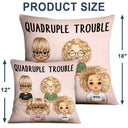 Trouble Maker - Birthday, Loving Gift For Daughter, Granddaughter, Son, Grandson, Kid, Grandkid, Family - Personalized Custom Pillow