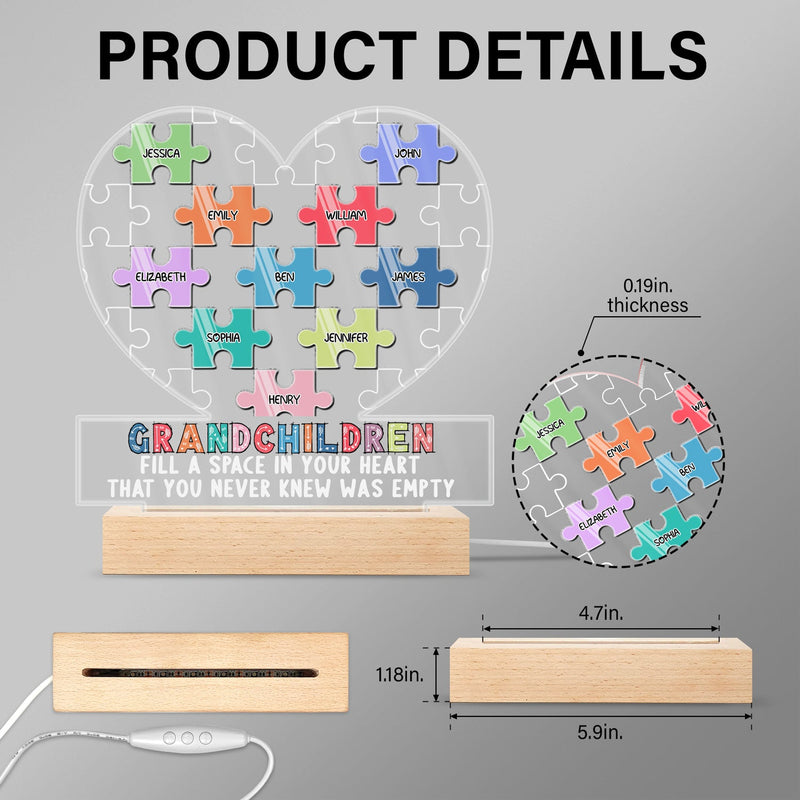 Grandchildren Fill A Space In Your Heart Puzzle - Birthday, Loving Gift For Mom, Mother, Mama, Grandma, Grandmother - Personalized Custom 3D Led Light Wooden Base