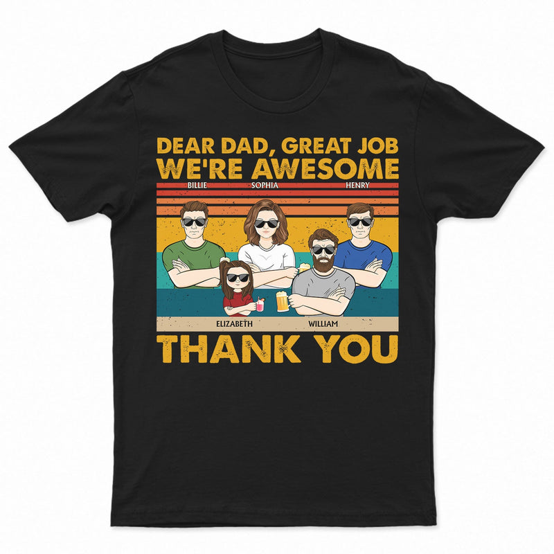 Cher papa, bon travail, nous sommes géniaux, merci aux enfants et aux adultes - Drôle, cadeau d'anniversaire pour père, mari - T-shirt personnalisé personnalisé