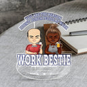 You Are The Reason I Don't Punch People At Work - Funny, Anniversary, Birthday Gifts For Colleagues, Coworker, Besties - Personalized Acrylic Shaking Stand