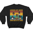Losing My Mind One Kid At A Time - Funny, Birthday Gift For Father, Papa, Dad, Husband - Personalized Custom T Shirt