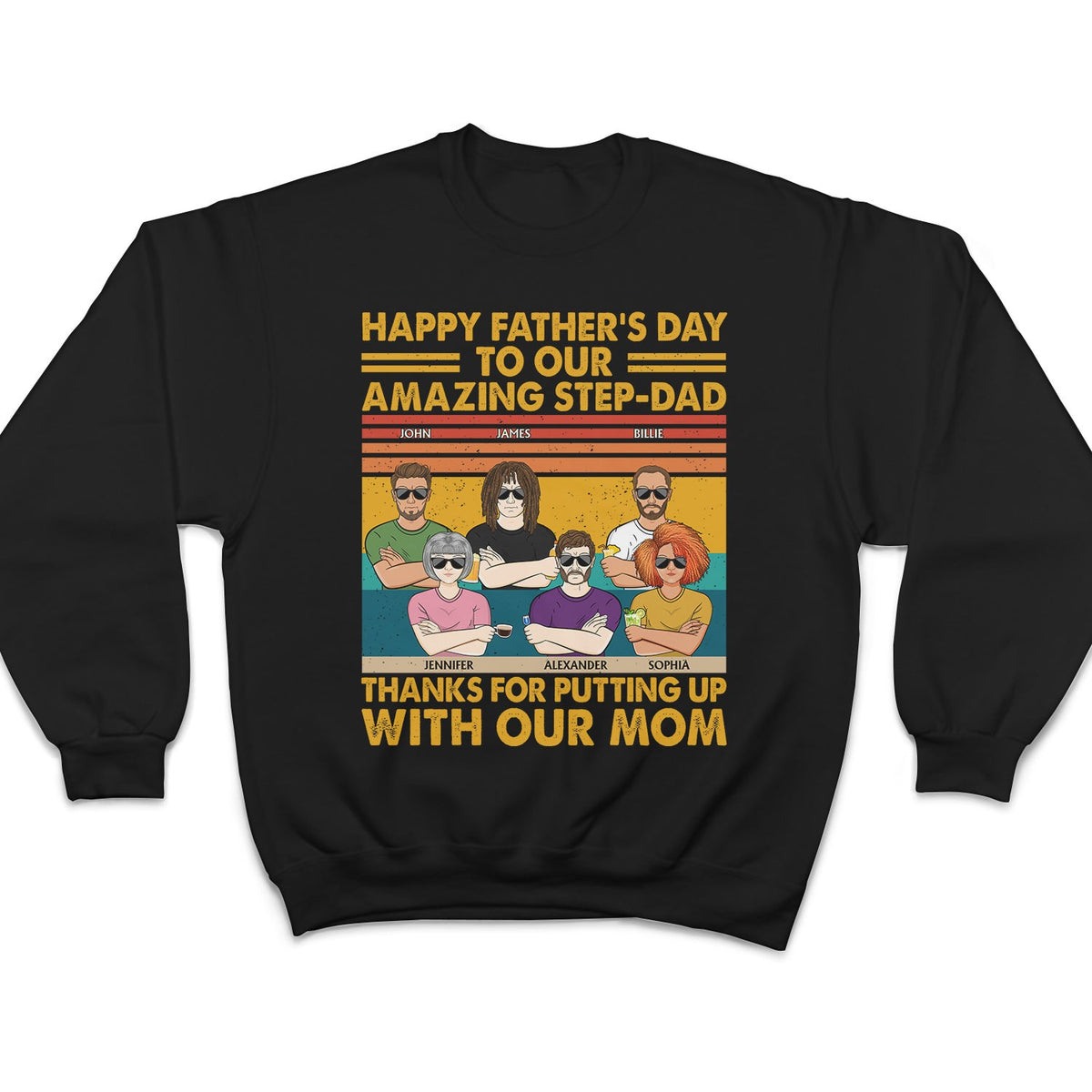To Our Amazing Step-Dad Thanks For Putting Up With Our Mom Adult Children - Funny, Birthday Gift For Father, Papa, Husband - Personalized Custom T Shirt