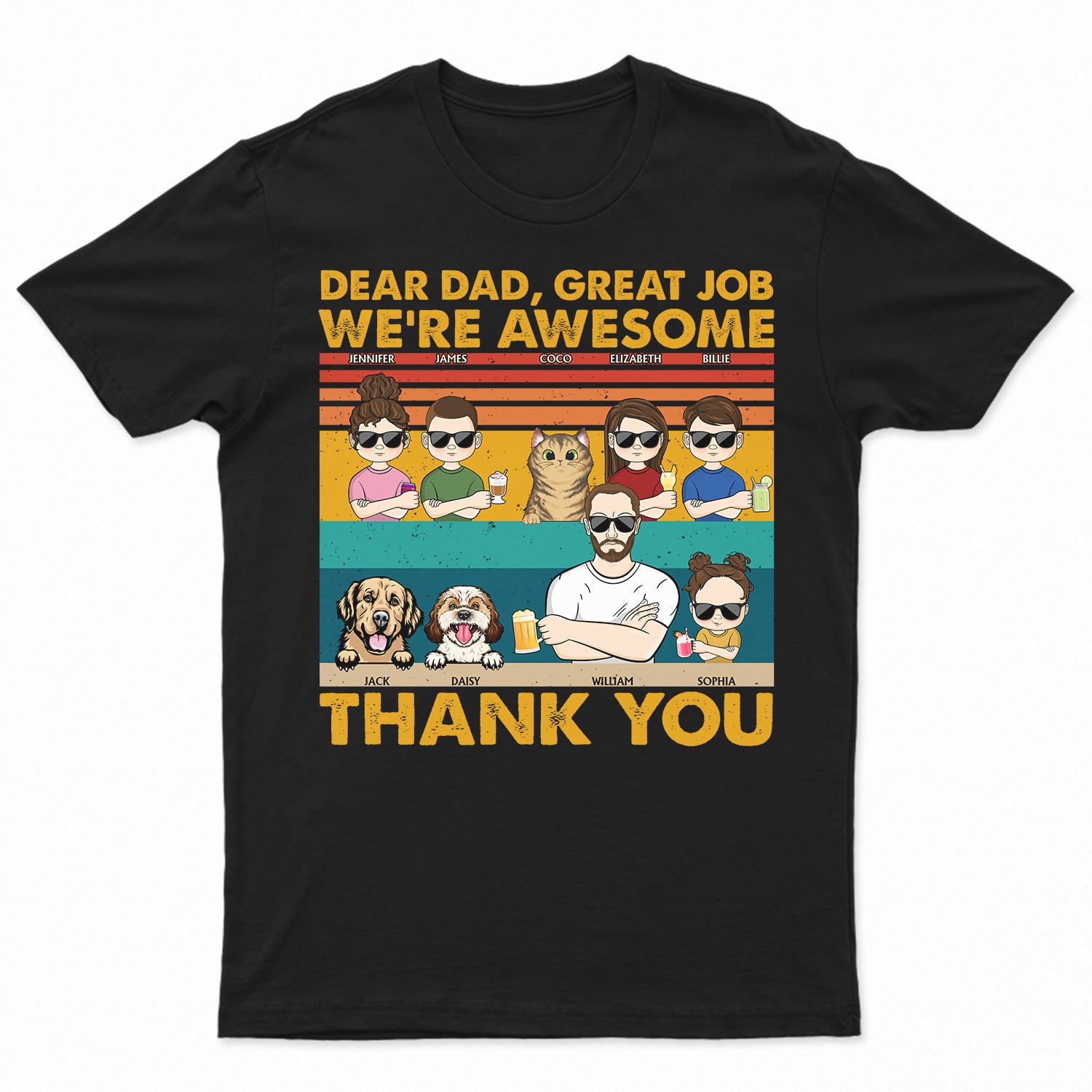 Dear Dad Great Job We're Awesome Thank You Dogs Cats - Funny, Birthday Gift For Father, Husband - Personalized Custom T Shirt