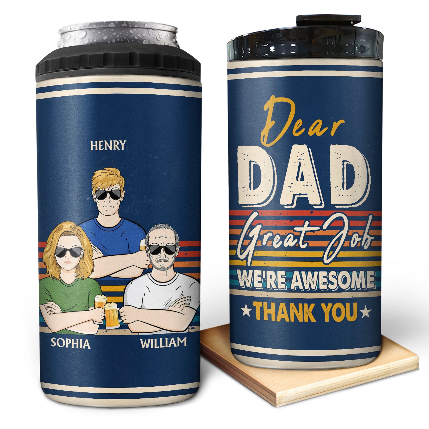 Dear Dad Great Job We're Awesome Thank You Adult Children - Funny, Birthday Gift For Father, Husband - Personalized Custom 4 In 1 Can Cooler Tumbler