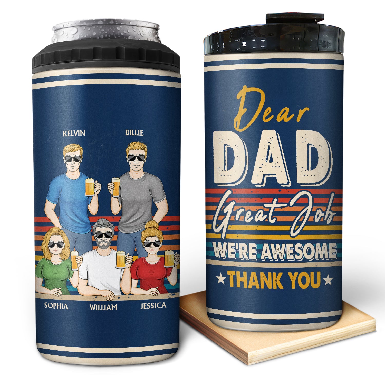 Dear Dad Great Job We're Awesome Thank You Family - Funny, Birthday Gift For Father, Papa, Husband - Personalized Custom 4 In 1 Can Cooler Tumbler
