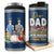 Dear Dad Great Job We're Awesome Thank You Family - Funny, Birthday Gift For Father, Papa, Husband - Personalized Custom 4 In 1 Can Cooler Tumbler