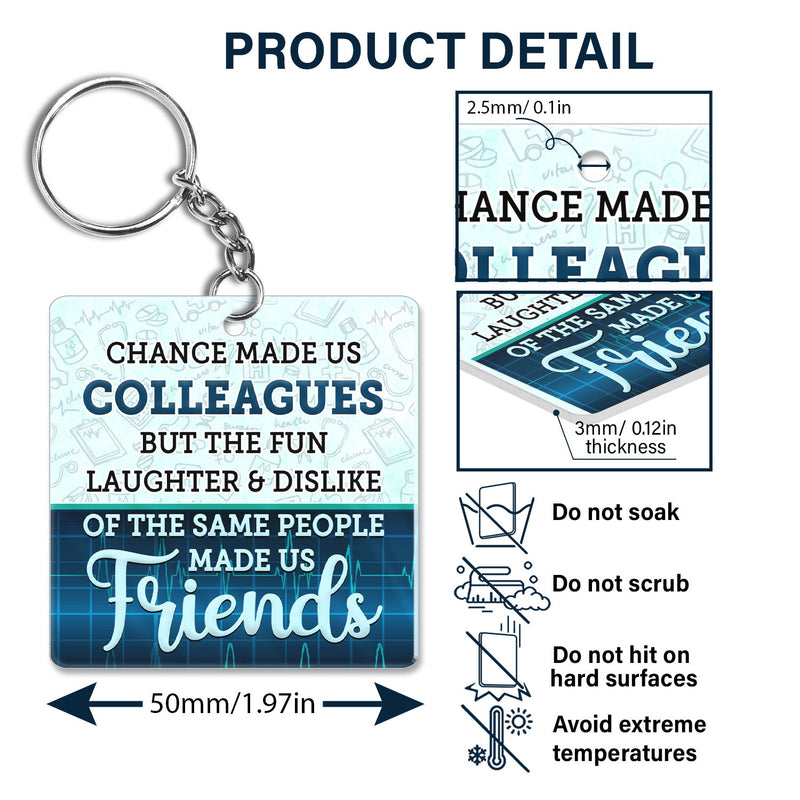 Tu es la raison pour laquelle je ne frappe pas les gens au travail Infirmière - Drôle, anniversaire, cadeaux d'anniversaire pour collègues, collègues, meilleurs amis, infirmières - Porte-clés en acrylique personnalisé