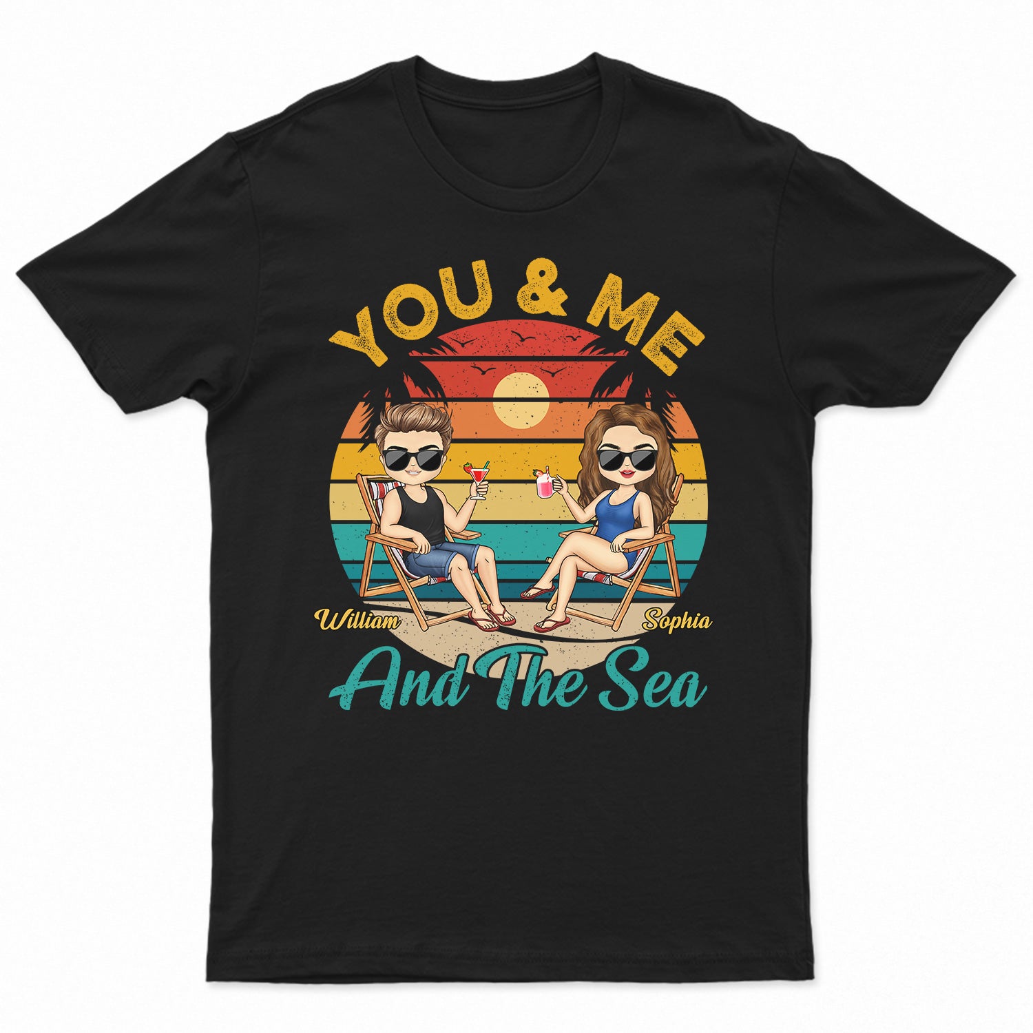 You And Me And The Sea - Anniversary, Loving Gifts For Couples, Beach Lovers, Traveling Lovers - Personalized Custom T Shirt